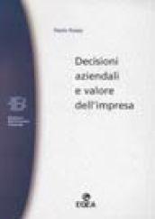 Decisioni aziendali e valore dell'impresa