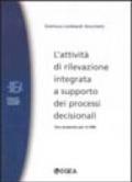 L'attività di rilevazione integrata a supporto dei processi decisionali. Una proposta per le PMI