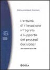 L'attività di rilevazione integrata a supporto dei processi decisionali. Una proposta per le PMI