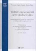 Trattato sui contratti derivati di credito. Aspetti finanziari, logiche di applicazione, profili giuridici e regolamentari