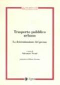 Trasporto pubblico urbano. La determinazione del prezzo