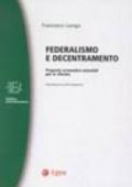Federalismo e decentramento. Proposte economico-aziendali per le riforme