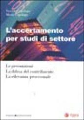 L'accertamento per studi di settore. Le presunzioni. La difesa del contribuente. La rilevanza processuale