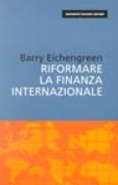 Riformare la finanza internazionale