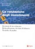 La valutazione degli investimenti. Decisioni di investimento. Riclassificazione dei dati di bilancio. Tecniche di analisi