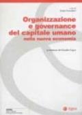 Organizzazione e governance del capitale umano nella nuova economia