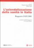 L'aziendalizzazione della sanità in Italia. Rapporto OASI 2001