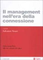 Il management nell'era della connessione. Dalla catena fisica alla rete virtuale del valore