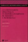 Le convenzioni dell'Italia in materia di imposte su reddito e patrimonio. Commentario