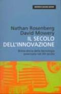 Il secolo dell'innovazione. Breve storia della tecnologia americana nel XX secolo