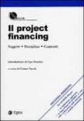 Il project financing. Soggetti, disciplina, contratti. Con CD-ROM