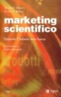 Marketing scientifico. Quando l'intuito non basta