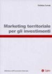 Marketing territoriale per gli investimenti