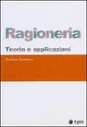 Ragioneria. Teoria e applicazioni