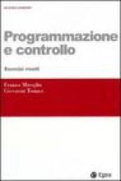 Programmazione e controllo. Esercizi risolti