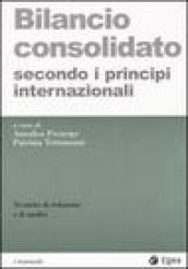 Bilancio consolidato secondo i principi internazionali. Tecniche di redazione e di analisi