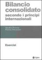 Bilancio consolidato secondo i principi internazionali. Esercizi