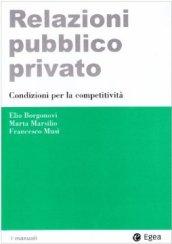 Relazioni pubblico privato. Condizioni per la competitività