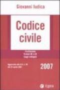Codice civile 2007. Costituzione. Trattati UE e CE. Leggi collegate. Con CD-ROM