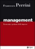 Management. Economia e gestione delle imprese