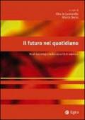 Il futuro nel quotidiano. Studi sociologici sulla capacità di aspirare