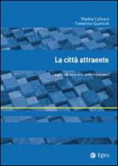 La città attraente. Luoghi urbani e arte contemporanea