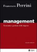 Management. Economia e gestione delle imprese