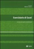 Eserciziario di Excel. 100 esercizi risolti e commentati