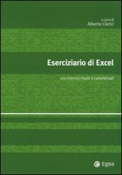 Eserciziario di Excel. 100 esercizi risolti e commentati