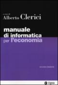 Manuale di informatica per l'economia