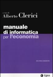 Manuale di informatica per l'economia