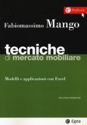 Tecniche di mercato mobiliare. Modelli e applicazioni con Excel. Con Contenuto digitale (fornito elettronicamente)