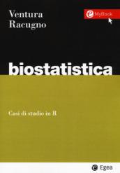 Biostatistica. Casi di studio in R