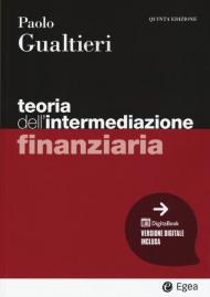 Teoria dell'intermediazione finanziaria. Con ebook