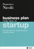 Business plan nella fase di startup. Idea imprenditoriale, modello di business e identità aziendale