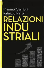 Relazioni industriali. Con aggiornamento online. Con e-book