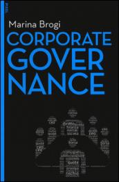 Corporate governance. Con aggiornamento online. Con e-book