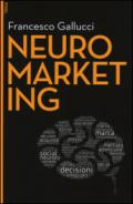 Neuromarketing. Con aggiornamento online. Con e-book