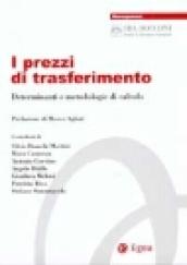 I prezzi di trasferimento. Determinanti e metodologie di calcolo