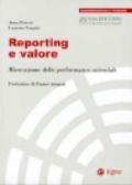 Reporting e valore. Misurazione delle performance aziendali