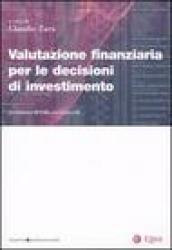 Valutazione finanziaria per le decisioni di investimento