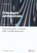 Il budget ambientale. Programmazione e controllo della variabile ambientale