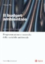 Il budget ambientale. Programmazione e controllo della variabile ambientale