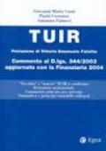 TUIR. Commento al D.Lgs. 344/2003 aggiornato con la Finanziaria 2004
