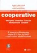 Cooperative. Disciplina civilistica e fiscale, adempimenti contabili. Con CD-ROM