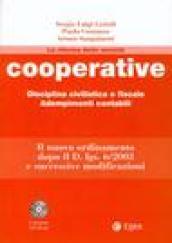 Cooperative. Disciplina civilistica e fiscale, adempimenti contabili. Con CD-ROM