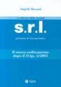 Srl. Il nuovo ordinamento dopo il D.Lgs. 6/2003