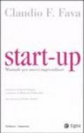 Start-up. Manuale per nuovi imprenditori