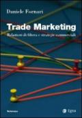 Trade marketing. Relazioni di filiera e strategie commerciali