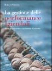 La gestione delle performance aziendali. Ruoli, responsabilità e meccanismi di controllo